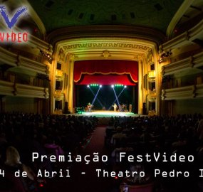 Theatro Pedro II será palco da grande noite de premiação do FestVideo